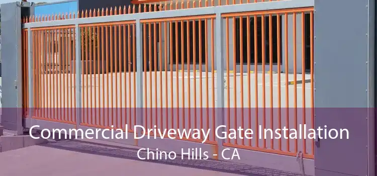 Commercial Driveway Gate Installation Chino Hills - CA