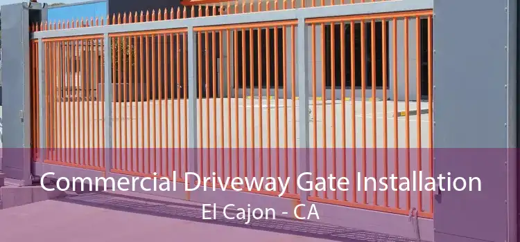 Commercial Driveway Gate Installation El Cajon - CA