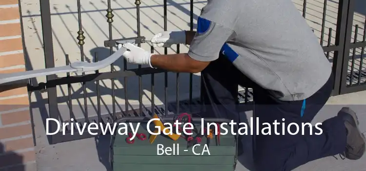 Driveway Gate Installations Bell - CA