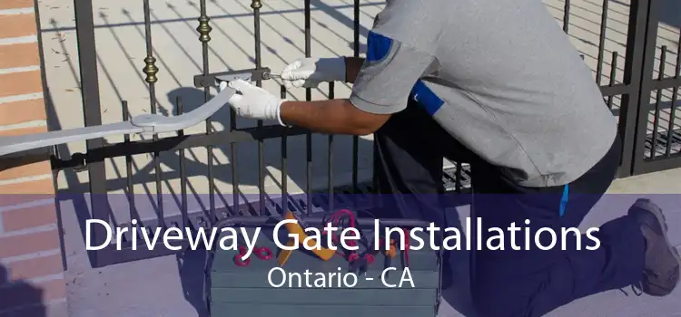 Driveway Gate Installations Ontario - CA