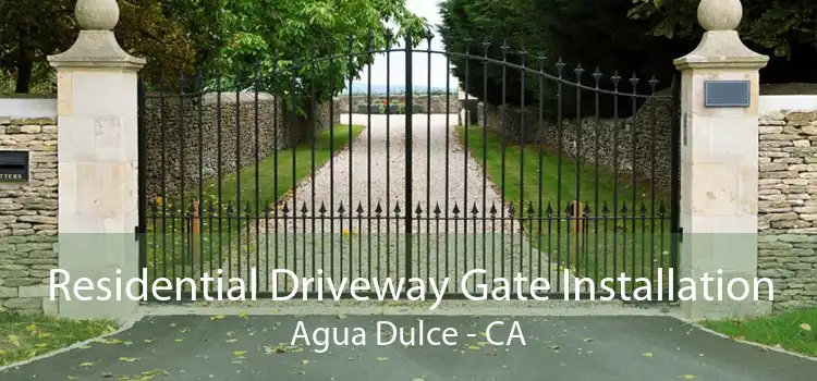 Residential Driveway Gate Installation Agua Dulce - CA