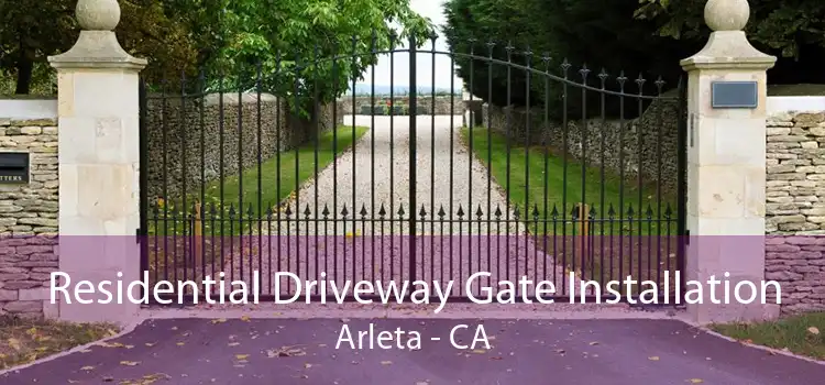 Residential Driveway Gate Installation Arleta - CA