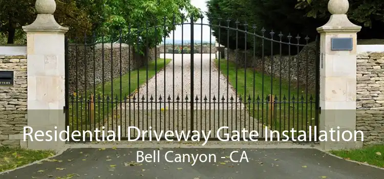 Residential Driveway Gate Installation Bell Canyon - CA