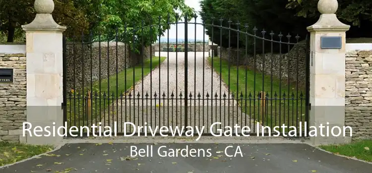 Residential Driveway Gate Installation Bell Gardens - CA