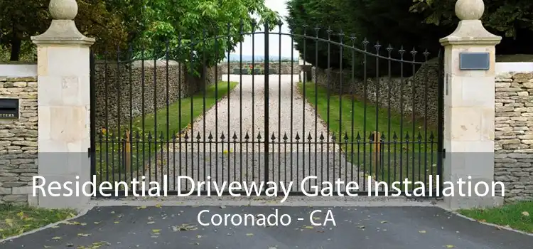 Residential Driveway Gate Installation Coronado - CA