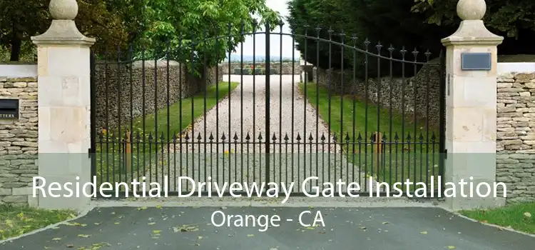 Residential Driveway Gate Installation Orange - CA