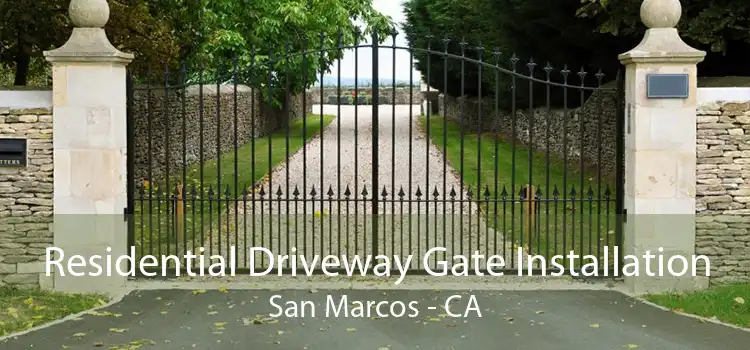 Residential Driveway Gate Installation San Marcos - CA